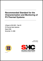 Recommended Standard for the Characterization and Monitoring of PV/Thermal Systems